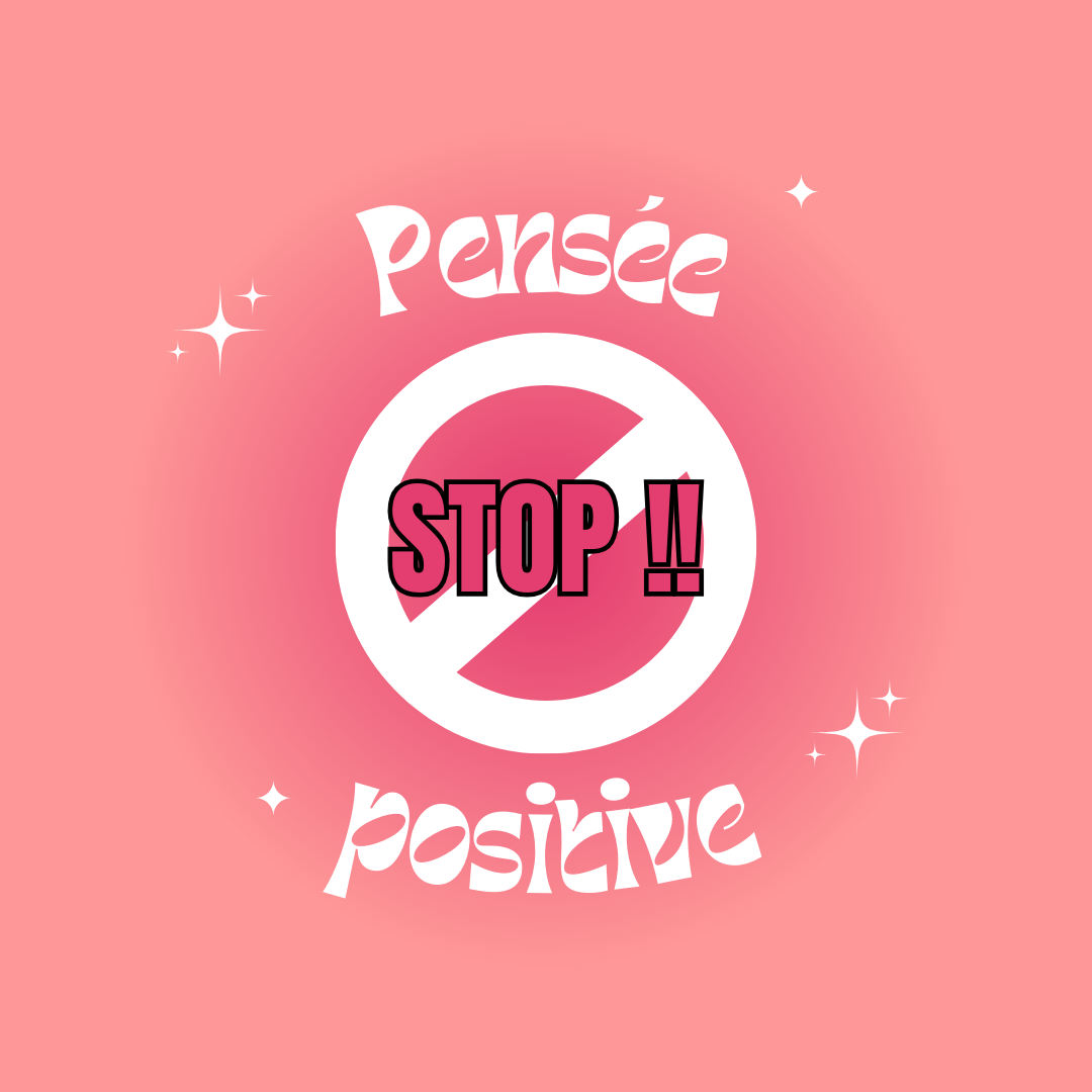 Stop à la pensée positive !